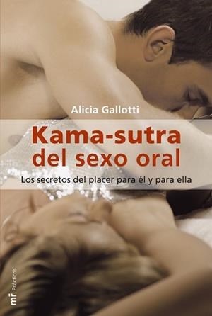 KAMA-SUTRA DEL SEXO ORAL, EL | 9788427031579 | GALLOTTI, ALICIA