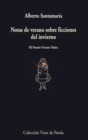 NOTAS DE VERANO SOBRE FICCIONES DEL INVIERNO | 9788475225821 | SANTAMARIA, ALBERTO | Llibreria L'Illa - Llibreria Online de Mollet - Comprar llibres online