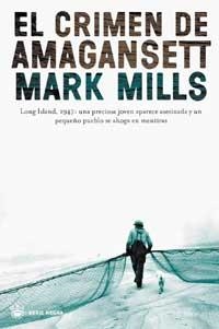CRIMEN DE AMAGANSETT, EL | 9788478713851 | MILLS, MARK | Llibreria L'Illa - Llibreria Online de Mollet - Comprar llibres online