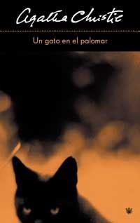 GATO EN EL PALOMAR, UN | 9788478713424 | CHRISTIE, AGATHA