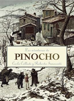 AVENTURAS DE PINOCHO, LAS | 9788496388031 | COLLODI, CARLO / ROBERTO INNOCENTI