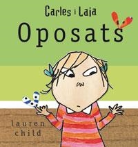 OPOSATS CARLES I LAIA (TD) | 9788479016722 | CHILD, LAUREN