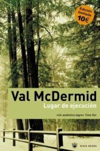 LUGAR DE EJECUCION | 9788478713646 | MCDERMID, VAL | Llibreria L'Illa - Llibreria Online de Mollet - Comprar llibres online