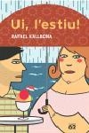 UI L'ESTIU | 9788429756555 | VALLBONA, RAFAEL | Llibreria L'Illa - Llibreria Online de Mollet - Comprar llibres online