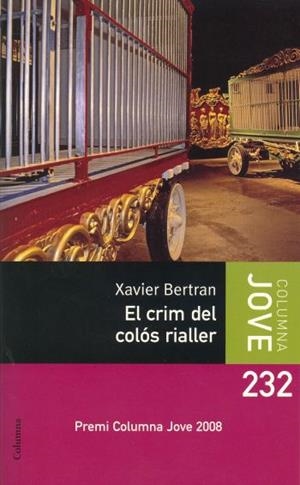 CRIM DEL COLOS RIALLER, EL | 9788466409186 | BERTRAN, XAVIER | Llibreria L'Illa - Llibreria Online de Mollet - Comprar llibres online