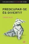 PREOCUPAR-SE ES DIVERTIT | 9788429756524 | MAIER, CORINE | Llibreria L'Illa - Llibreria Online de Mollet - Comprar llibres online