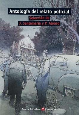 ANTOLOGÍA DEL RELATO POLICIAL, AULA DE LITERATURA, BACHILLER | 9788431663452 | MILLAR, MARGARET/CAIN, JAMES M.