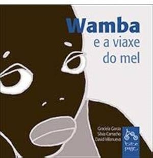 WAMBA E A VIAXE DO MEL | 9788493380182 | VV.AA.