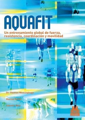 AQUAFIT | 9788480190275 | WESSINGHAGE, THOMAS/RYFFEL, MARCUS/BELZ, VALENTIN | Llibreria L'Illa - Llibreria Online de Mollet - Comprar llibres online