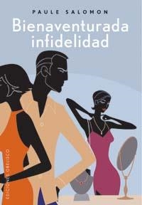 BIENAVENTURADA INFIDELIDAD | 9788497772211 | SALOMON, PAULE