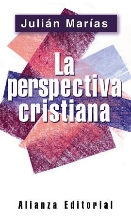 PERSPECTIVA CRISTIANA, LA | 9788420678436 | MARÍAS, JULIÁN