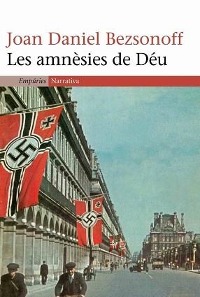 AMNESIES DE DEU, LES | 9788497871341 | BEZSONOFF, JOAN-DANIEL | Llibreria L'Illa - Llibreria Online de Mollet - Comprar llibres online