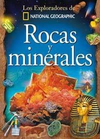 ROCAS Y MINERALES (LOS EXPLORADORES DE NATIONAL GEOGRAPHIC) | 9788482983479