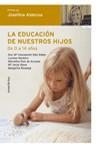 EDUCACION DE NUESTROS HIJOS, LA | 9788484604624 | ALDECOA, JOSEFINA