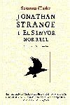 JONATHAN STRANGE I EL SENYOR NORRELL | 9788497871358 | CLARKE, SUSANNA | Llibreria L'Illa - Llibreria Online de Mollet - Comprar llibres online