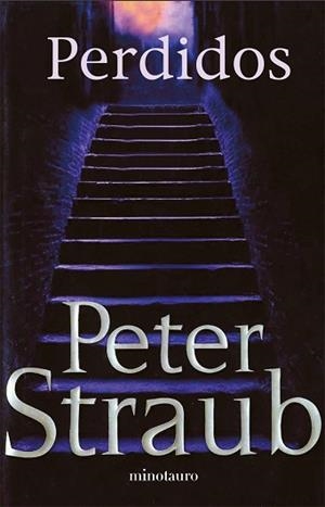 PERDIDOS | 9788445075517 | STRAUB, PETER | Llibreria L'Illa - Llibreria Online de Mollet - Comprar llibres online