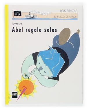 ABEL REGALA SOLES | 9788467505214 | ISTVANSCH | Llibreria L'Illa - Llibreria Online de Mollet - Comprar llibres online