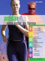 ANDAR PARA ESTAR EN FORMA | 9788425515941 | MEAKIN, JANICE | Llibreria L'Illa - Llibreria Online de Mollet - Comprar llibres online