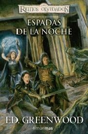 ESPADAS DE LA NOCHE | 9788448036447 | ED GREENWOOD | Llibreria L'Illa - Llibreria Online de Mollet - Comprar llibres online