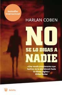 NO SE LO DIGAS A NADIE | 9788478713752 | COBEN, HARLAN | Llibreria L'Illa - Llibreria Online de Mollet - Comprar llibres online