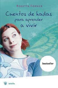 CUENTOS DE HADAS PARA APRENDER A VIVIR | 9788478713745 | FORNER, ROSETTA | Llibreria L'Illa - Llibreria Online de Mollet - Comprar llibres online