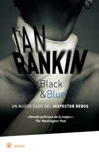 BLACK AND BLUE | 9788478713721 | RANKIN, IAN | Llibreria L'Illa - Llibreria Online de Mollet - Comprar llibres online