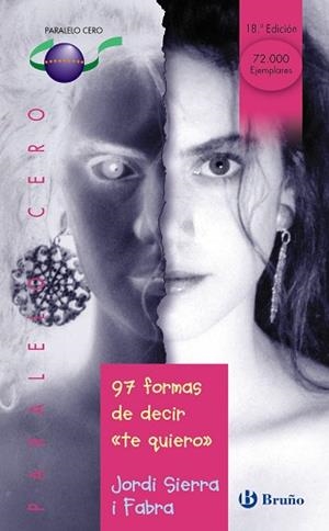 97 FORMAS DE DECIR "TE QUIERO" | 9788421641101 | SIERRA I FABRA, JORDI | Llibreria L'Illa - Llibreria Online de Mollet - Comprar llibres online