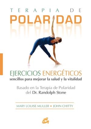 TERAPIA DE POLARIDAD | 9788484451266 | MULLER, MARY LOUISE / JOHN CHITTY | Llibreria L'Illa - Llibreria Online de Mollet - Comprar llibres online