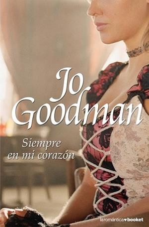 SIEMPRE EN MI CORAZON (NF) | 9788408077978 | GOODMAN, JO | Llibreria L'Illa - Llibreria Online de Mollet - Comprar llibres online
