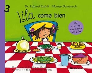 LILA COME BIEN | 9788448822774 | ESTIVILL, EDUARD / MONTSE DOMENECH