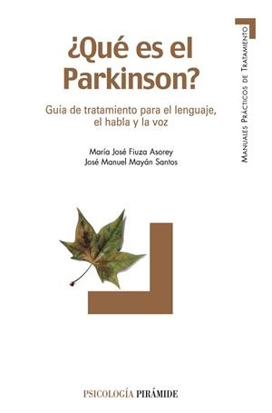 QUÉ ES EL PARKINSON? | 9788436819922 | FIUZA ASOREY, MARÍA JOSÉ/MAYÁN SANTOS, JOSÉ MANUEL | Llibreria L'Illa - Llibreria Online de Mollet - Comprar llibres online