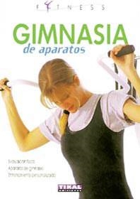 GIMNASIA DE APARATOS (FITNESS) | 9788430560042 | MACCADANZA, ROBERTO | Llibreria L'Illa - Llibreria Online de Mollet - Comprar llibres online