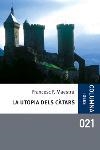 UTOPIA DELS CATARS, LA | 9788466406604 | MAESTRA, FRANCESC F. | Llibreria L'Illa - Llibreria Online de Mollet - Comprar llibres online