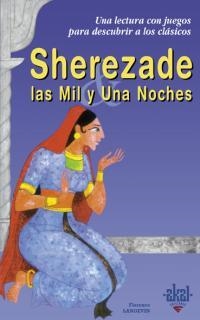 SHEREZADE LAS MIL Y UNA NOCHES | 9788446018162 | LANGEVIN, FLORENCE | Llibreria L'Illa - Llibreria Online de Mollet - Comprar llibres online