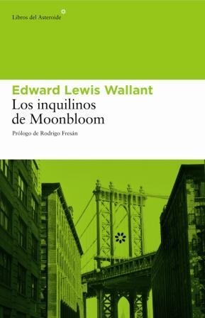 INQUILINOS DE MOONBLOOM, LOS | 9788493431532 | WALLANT, EDGAR LEWIS (1926-1962) | Llibreria L'Illa - Llibreria Online de Mollet - Comprar llibres online