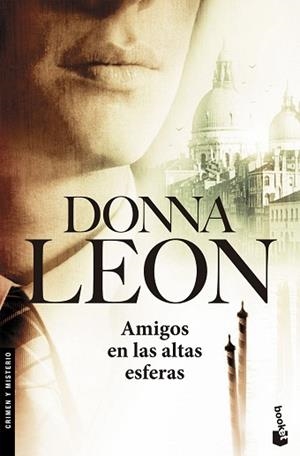 AMIGOS EN LAS ALTAS ESFERAS | 9788432217081 | LEON, DONNA | Llibreria L'Illa - Llibreria Online de Mollet - Comprar llibres online