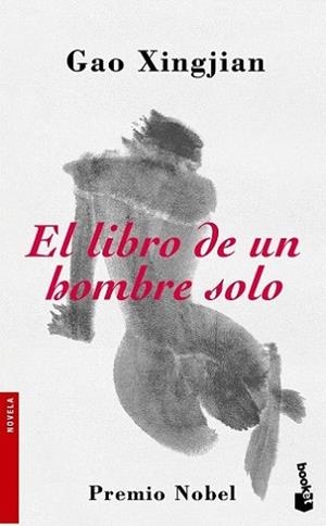 LIBRO DE UN HOMBRE SOLO, EL | 9788484531791 | XINGJIAN, GAO | Llibreria L'Illa - Llibreria Online de Mollet - Comprar llibres online