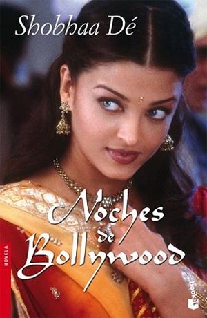 NOCHES DE BOLLYWOOD | 9788408077947 | DE, SHOBHAA | Llibreria L'Illa - Llibreria Online de Mollet - Comprar llibres online