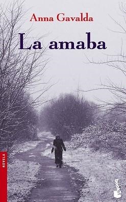 AMABA, LA | 9788432217098 | GAVALDA, ANNA | Llibreria L'Illa - Llibreria Online de Mollet - Comprar llibres online
