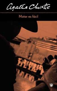 MATAR ES FACIL | 9788478714018 | CHRISTIE, AGATHA | Llibreria L'Illa - Llibreria Online de Mollet - Comprar llibres online