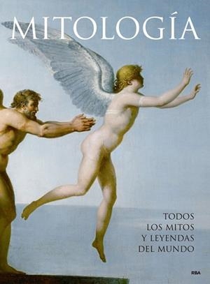 MITOLOGIA. TODOS LOS MITOS Y LEYENDAS DEL MUNDO | 9788478714117 | Llibreria L'Illa - Llibreria Online de Mollet - Comprar llibres online