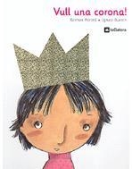 VULL UNA CORONA | 9788424634346 | PORTELL, RAIMON/BLANC, IGNASI | Llibreria L'Illa - Llibreria Online de Mollet - Comprar llibres online