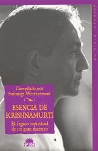 ESENCIA DE KRISHNAMURTI | 9788497541763 | WEERAPERUMA, SUSUNAGA | Llibreria L'Illa - Llibreria Online de Mollet - Comprar llibres online
