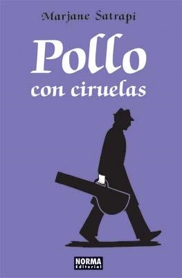 POLLO CON CIRUELAS | 9788498141894 | SATRAPI, MARJANE | Llibreria L'Illa - Llibreria Online de Mollet - Comprar llibres online