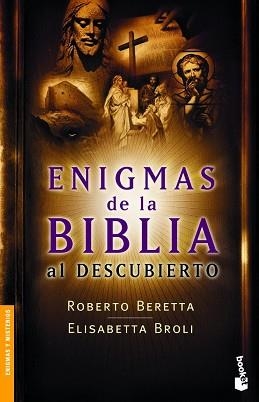 ENIGMAS DE LA BIBLIA AL DESCUBIERTO | 9788408064411 | BERETTA, ROBERTO / ELISABETTA BROLI | Llibreria L'Illa - Llibreria Online de Mollet - Comprar llibres online