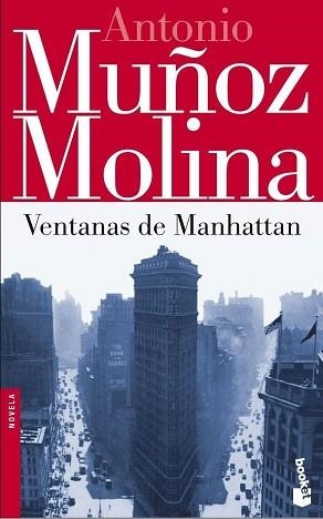 VENTANAS DE MANHATTAN | 9788432217074 | MUÑOZ MOLINA, ANTONIO | Llibreria L'Illa - Llibreria Online de Mollet - Comprar llibres online