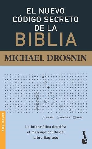 NUEVO CODIGO SECRETO DE LA BIBLIA, EL | 9788408064404 | DROSNIN, MICHAEL | Llibreria L'Illa - Llibreria Online de Mollet - Comprar llibres online