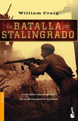 BATALLA POR STALINGRADO, LA | 9788408061816 | CRAIG, WILLIAM