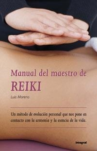 MANUAL DEL MAESTRO DE REIKI | 9788479010683 | MORENO, LUIS | Llibreria L'Illa - Llibreria Online de Mollet - Comprar llibres online