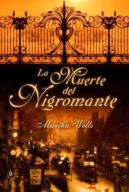 MUERTE DEL NIGROMANTE, LA | 9788496173446 | WELLS, MARTHA | Llibreria L'Illa - Llibreria Online de Mollet - Comprar llibres online